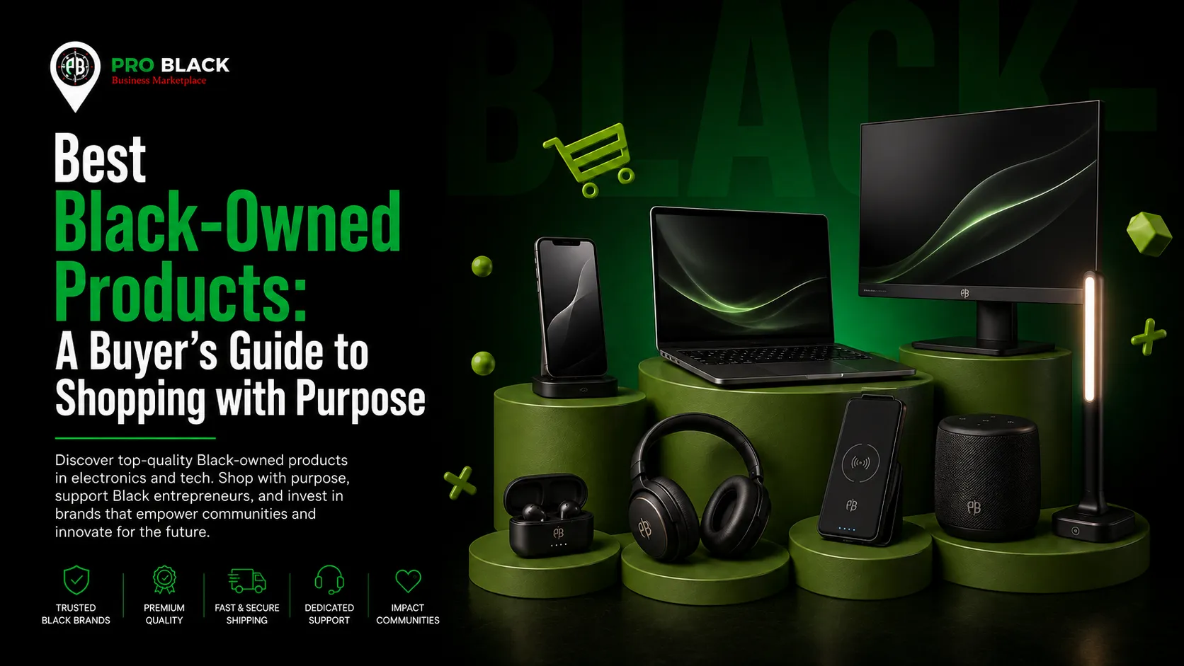 Best Black-Owned Products: A Buyer's Guide to Shopping with Purpose
