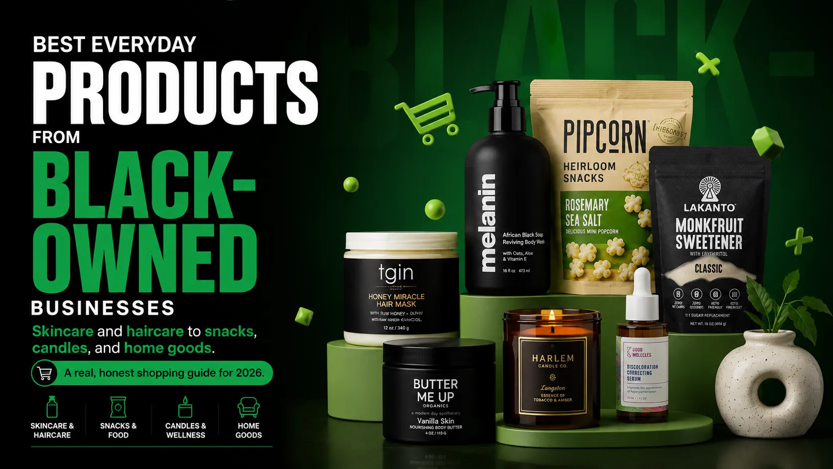 Best Everyday Products From Black-Owned Businesses